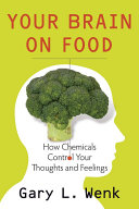 Your Brain on Food by Gary Wenk PDF
