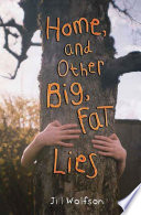 Home  and Other Big  Fat Lies Book PDF