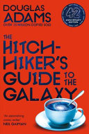 The Hitchhiker's Guide to the Galaxy: Hitchhiker's Guide to the Galaxy Book 1