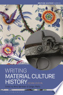 Writing Material Culture History Book