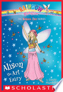 Alison the Art Fairy (The School Day Fairies #2)