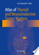 Atlas of Thyroid and Neuroendocrine Tumor Markers Book
