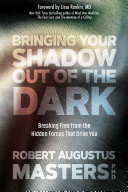 Bringing Your Shadow Out of the Dark [Pdf/ePub] eBook