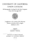 University of California Union Catalog of Monographs Cataloged by the Nine Campuses from 1963 Through 1967  Subjects