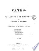 Vates: or The philosophy of madness