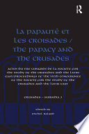 La Papaut   et les croisades   The Papacy and the Crusades