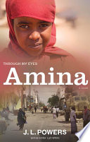Amina  Through My Eyes