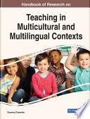 Handbook of Research on Teaching in Multicultural and Multilingual Contexts Book