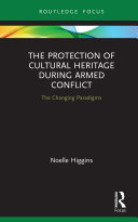 The Protection of Cultural Heritage During Armed Conflict Pdf/ePub eBook