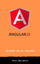 Learn AngularJS in 24 Hours