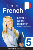 Pdf Learn French - Level 5: Upper Beginner Telecharger