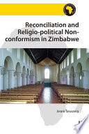 Reconciliation and Religio political Non conformism in Zimbabwe