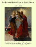 The Poems of Emma Lazarus: Jewish Poems [Pdf/ePub] eBook