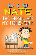 Big Nate the Gerbil Ate My Homework