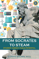 From Socrates to Steam: Student Agency Fuels Potential