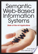 Semantic Web Based Information Systems  State of the Art Applications Book