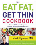 The Eat Fat  Get Thin Cookbook