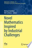 Novel Mathematics Inspired by Industrial Challenges Book