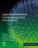 Nano-Bioremediation: Fundamentals and Applications