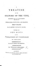 A Treatise on the Culture of the Vine     Second edition  with additions