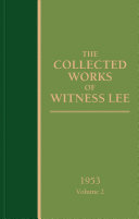 The Collected Works of Witness Lee, 1953, volume 2