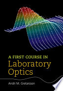 A Practical Guide to Laboratory Optics Book