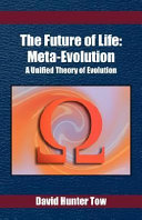 The Future of Life: Meta-Evolution