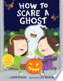 How to Scare a Ghost Book