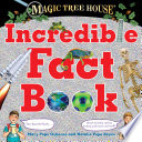 Magic Tree House Incredible Fact Book