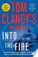 Tom Clancy s Op Center  Into the Fire Book PDF