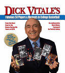 Dick Vitale's Fabulous 50 Players & Moments in College Basketball