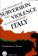 The Dynamics of Subversion and Violence in Contemporary Italy