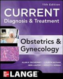 Current Diagnosis   Treatment Obstetrics   Gynecology  Eleventh Edition Book