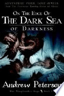 On the Edge of the Dark Sea of Darkness Book