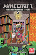 Minecraft  Wither Without You Volume 2  Graphic Novel 