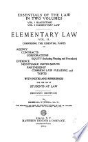 Essentials of the Law      Elementary law     with notes and references for the use of students at law