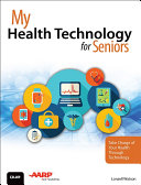 My Health Technology for Seniors