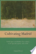 Cultivating Madrid