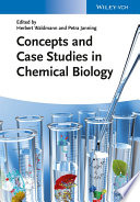 Concepts and Case Studies in Chemical Biology Book