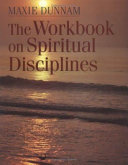 The Workbook on Spiritual Disciplines Book