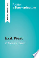 Exit West by Mohsin Hamid  Book Analysis 