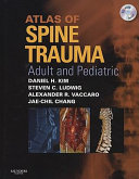Atlas of Spine Trauma: Adult and Pediatric