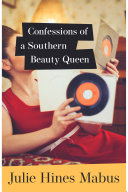 Confessions of a Southern Beauty Queen Pdf/ePub eBook