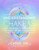 The Zenned Out Guide to Understanding Chakras Pdf/ePub eBook