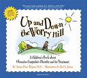 Up and Down the Worry Hill Book