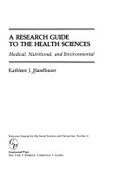 A Research Guide to the Health Sciences Book