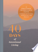 40 Days of Intentional Living Book