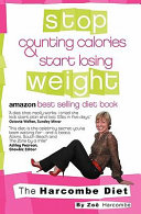 Stop Counting Calories and Start Losing Weight Book
