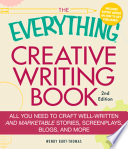 The Everything Creative Writing Book PDF Book By Wendy Burt-thomas
