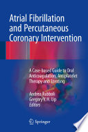 Atrial Fibrillation and Percutaneous Coronary Intervention Book